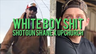 Upchurch and Shotgun Shane (White Boy Shit)