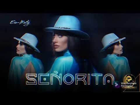 Señorita - Ева-Марти (REMIX‽)