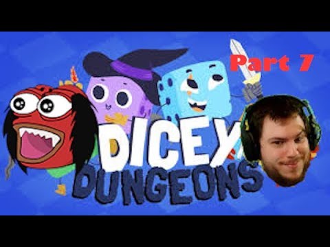 Dicey dungeons part 7 we're speed running now baby