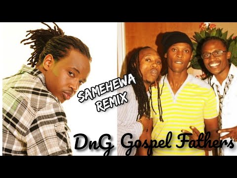 Gospel Fathers feat. DnG - Samehewa Remix (Official Audio)