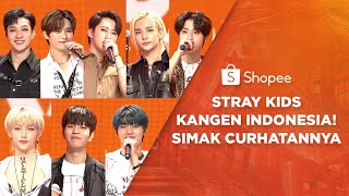 Download lagu Stray Kids (스트레이 키즈) Curhat Kangen Indonesia (ENG SUB) | Shopee 11.11 Big Sale TV Show mp3