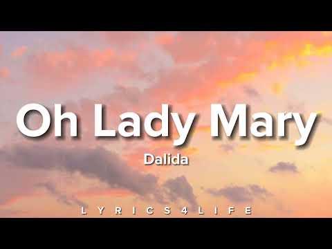 Dalida - Oh Lady Mary (Lyrics)
