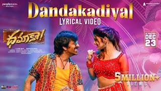 DandaKadiyal  - Lyric Video | Dhamaka | Ravi Teja | Sreeleela | Thrinadha Rao | Bheems Ceciroleo