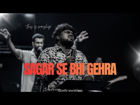 Sagar se bhi gehra, Parbat se bhi uncha