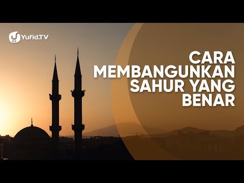 Cara Membangunkan Sahur yang Benar - Poster Dakwah Yufid TV
