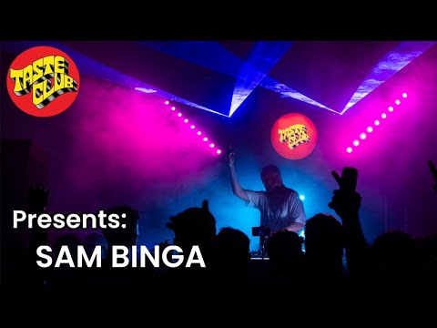 SAM BINGA | TASTE CLUB VOL 13