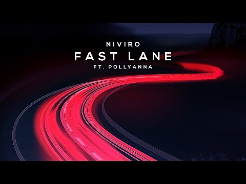 NIVIRO ft. PollyAnna - Fast Lane (Original Mix)