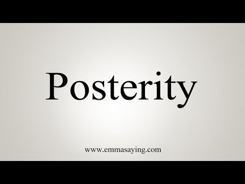 Part of a video titled How To Say Posterity - YouTube