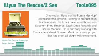 Illyus The Rescue / 2 See Tronicsole (Tsole095)