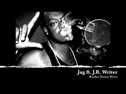 Jag ft J.R. Writer - Rocks Down Here