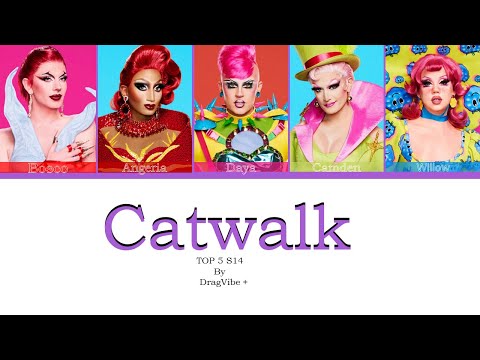 Rupaul's Drag Race S14 Top 5 Cast - Catwalk - Color Coded - Lyrics Video
