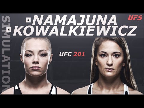 UFS: UFC 201 - NAMAJUNAS V KOWALKIEWICZ Simulation!