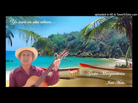 Gaita Margariteña - Jesús Ávila.