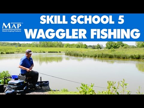 Skill School... Part 5: Waggler Fishing