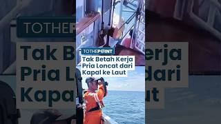 Disebut Tak Kerasan Kerja, Pria Lari lalu Loncat dari Kapal ke Laut di Perairan Karimunjawa