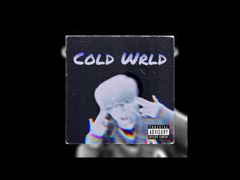 Cold Wrld Ft. ZEN Zina (prod. cadence)