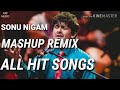 Sanu Nigam Mashup All Hit Song