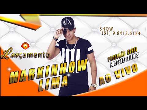 MARKINHOW LIMA - AO VIVO - 2018