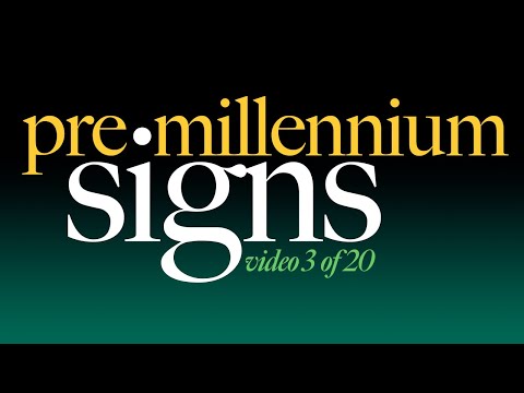 Pre-Millennium Signs 3