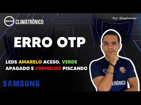 Vídeo: Erro OTP Samsung Inverter: Como Resolver em 8 Passos