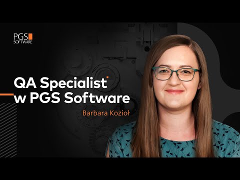Jak wygląda praca QA Specialist w PGS Software?
