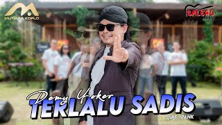 Download lagu TERLALU SADIS | Demy Yoker | Engkau Yang Mulai Engkau Yang Berjanji | SALEHO MUSIC |  Live mp3