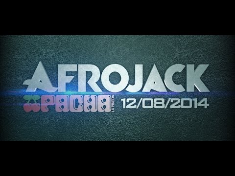 Pacha La Pineda - Afrojack Short Aftermovie 12/08/2014