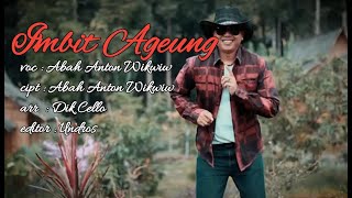 Download lagu IMBIT AGEUNG - ABAH ANTON WIKWIW mp3 Download lagu IMBIT AGEUNG - ABAH ANTON WIKWIW mp3