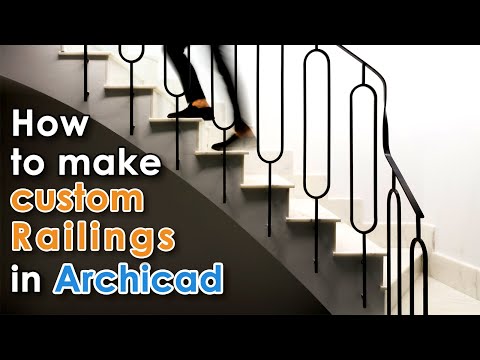 Archicad - How to make custom railings (2 styles)
