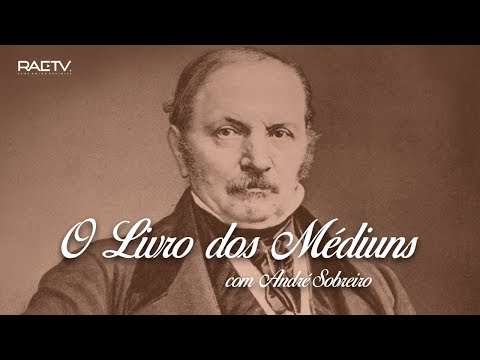 O Livro dos Médiuns #06: Capítulo 1 - Existem Espíritos (por André Sobreiro)