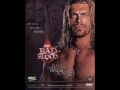 WWE Bad Blood 2004 Official Theme Song 