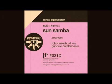 guido nemola SUN SAMBA Original Mix (JOYFULL FAMILY RECORDS)