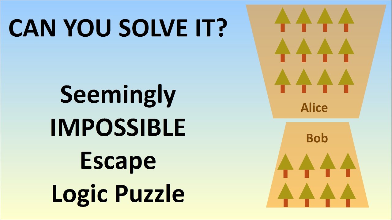 How To Solve The Seemingly Impossible Escape Logic Puzzle