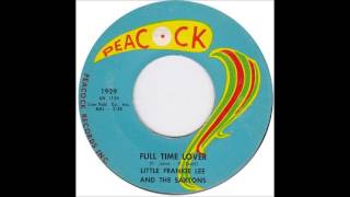 Full Time Lover - Little Frankie Lee