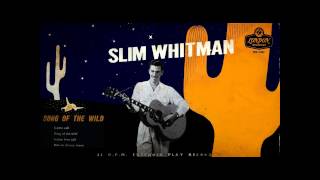 Slim Whitman - Roll On Silvery Moon