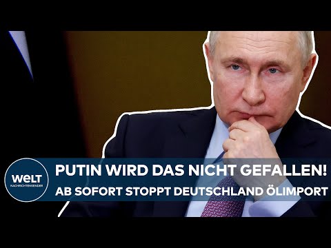 PUTINS KRIEG: Ab sofort stoppt Deutschland alle Importe von Rohöl aus Russland