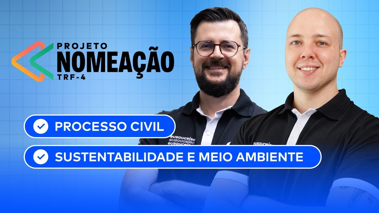 Concurso TRF-4 | Processo Civil + Sustentabilidade e Meio Ambiente | Analista e Técnico