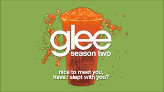 Nice To Meet You, Have I Slept With You? | Glee [HD FULL STUDIO]