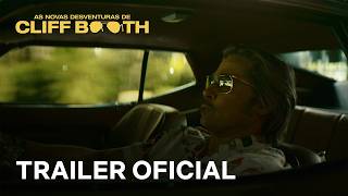 As Novas Desventuras de Cliff Booth | Trailer Oficial | Netflix Brasil