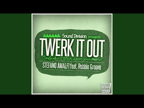 Twerk It Out (Club Mix)
