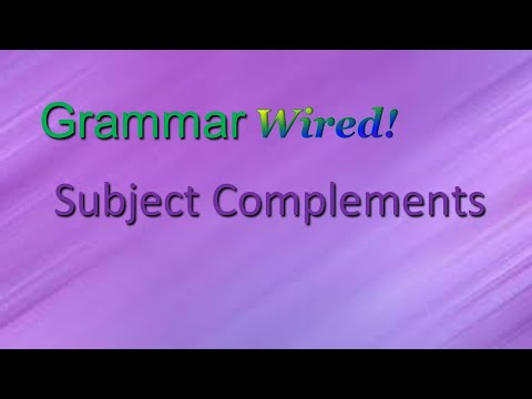 Subject Complements HS Part 1-8