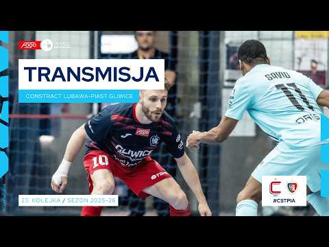 CONSTRACT LUBAWA-PIAST GLIWICE| NA ŻYWO | 23. KOLEJKA 2025/26