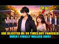 She Rejected Me 99 Times—But When I Walked Away And She Lost Me Forever!