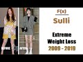 F X Sulli Weight Loss 2009 2019 Full