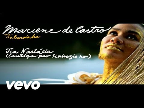 Mariene De Castro - Tia Nastácia (Cantiga Pro Sinhozinho)