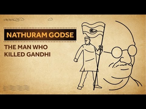 Nathuram Godse - The Man Who Killed Gandhi