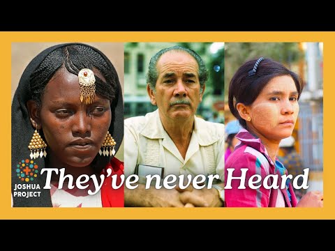 They’ve Never Heard: Will You Help Reach the Unreached? | Joshua Project