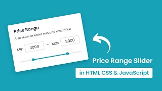 Price Range Slider with Min-Max Input in HTML CSS &amp; JavaScript