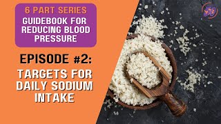 Guidebook for Reducing Blood Pressure: Targets for Daily Sodium Intake