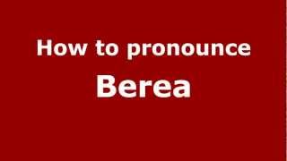 How to pronounce Berea